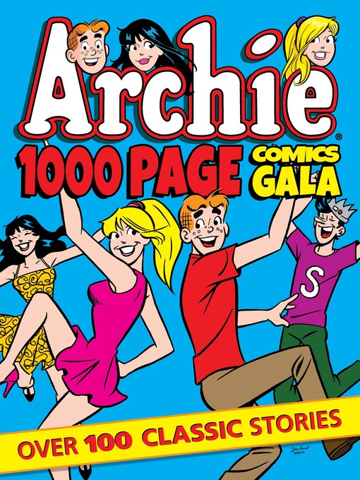 Title details for Archie 1000 Page Comics Gala by Archie Superstars - Available